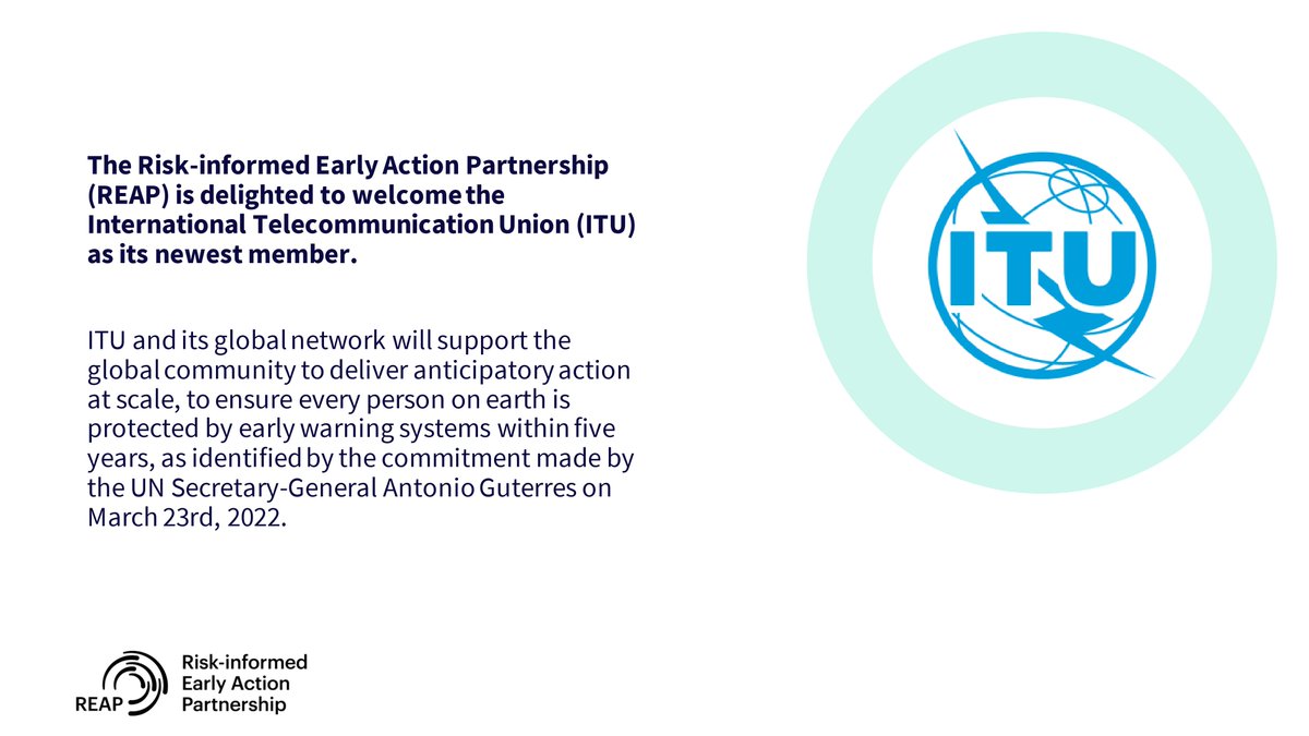 We are thrilled to welcome @ITU as the newest REAP Member! ITU is committed to connecting all the world’s people. When disasters strike, robust ICT networks are vital in supporting #earlywarning, disaster management & post-disaster coordination & recovery: bit.ly/3MeSAYj