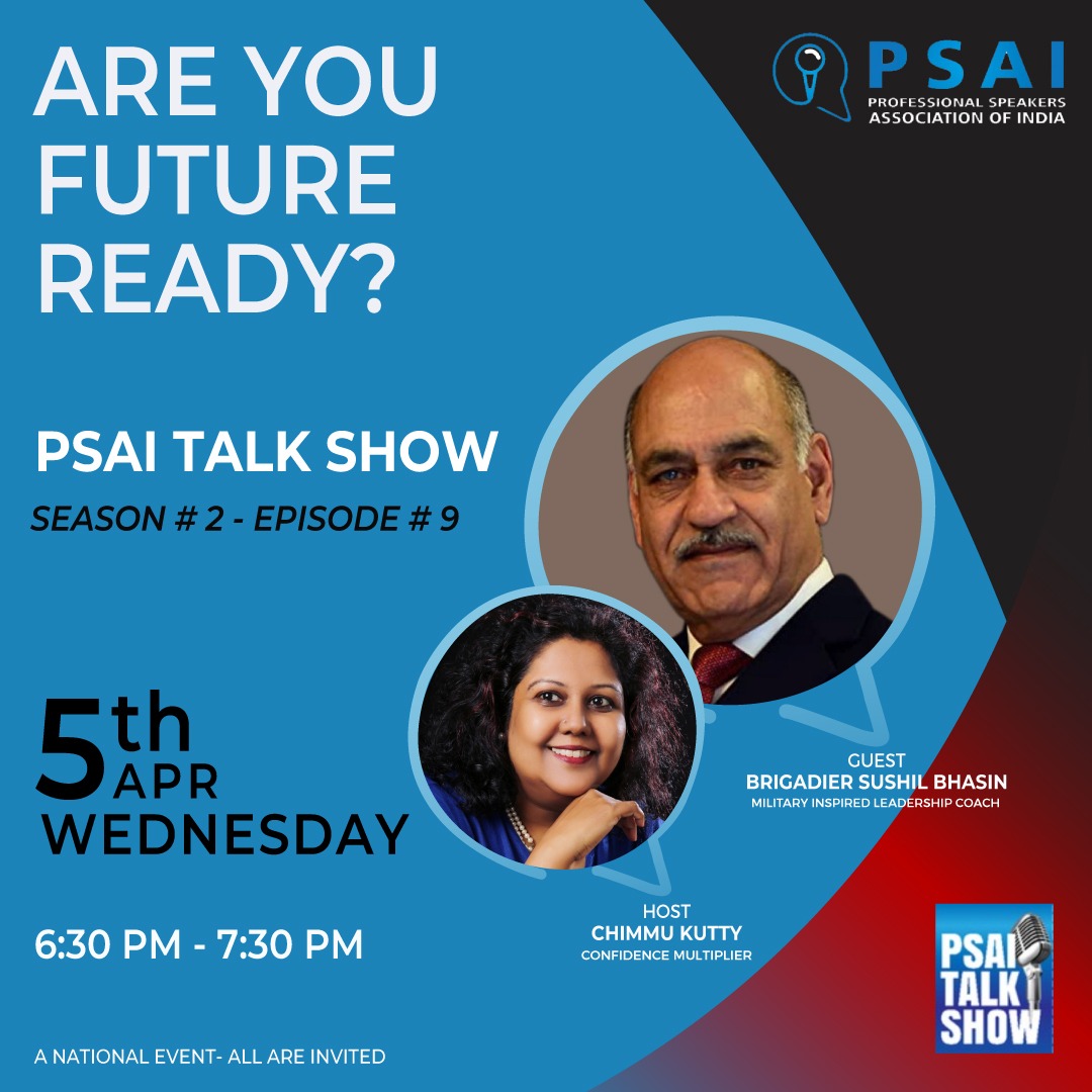 PSAIspeakers's tweet photo. Are you future-ready?
Join us this week on the PSAI Talk Show where Brigadier Sushil Bhasin, will be talking about how to be future-ready!
Join us on WEDNESDAY 5th of April at 6.30 pm on LinkedIn, YouTube & Facebook
#psai #talkshow #professionalspeaking https://t.co/l6v06F1itj