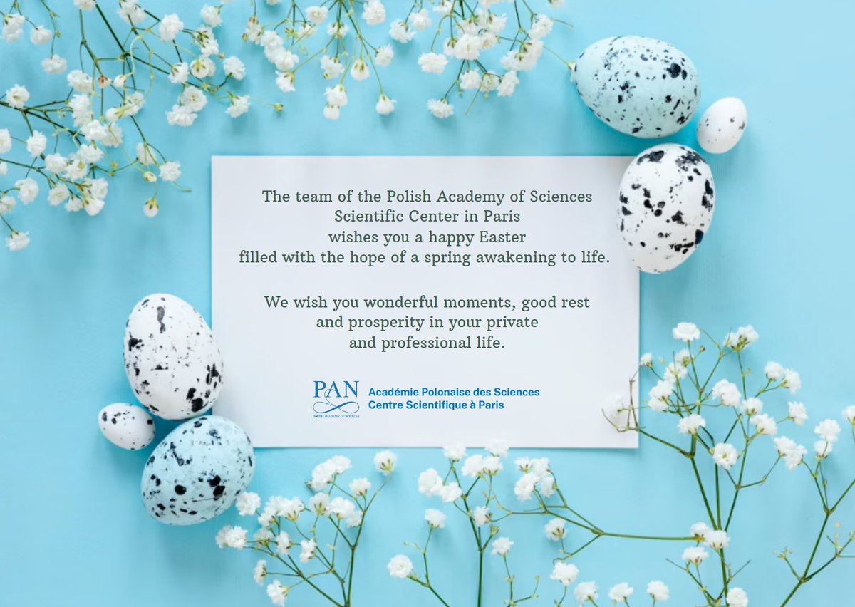The team of the Polish Academy of Sciences Scientific Center in Paris wishes you a happy Easter filled with the hope of a spring awakening to life. We wish you wonderful moments, good rest and prosperity in your private and professional life. 🌷🌿🐣