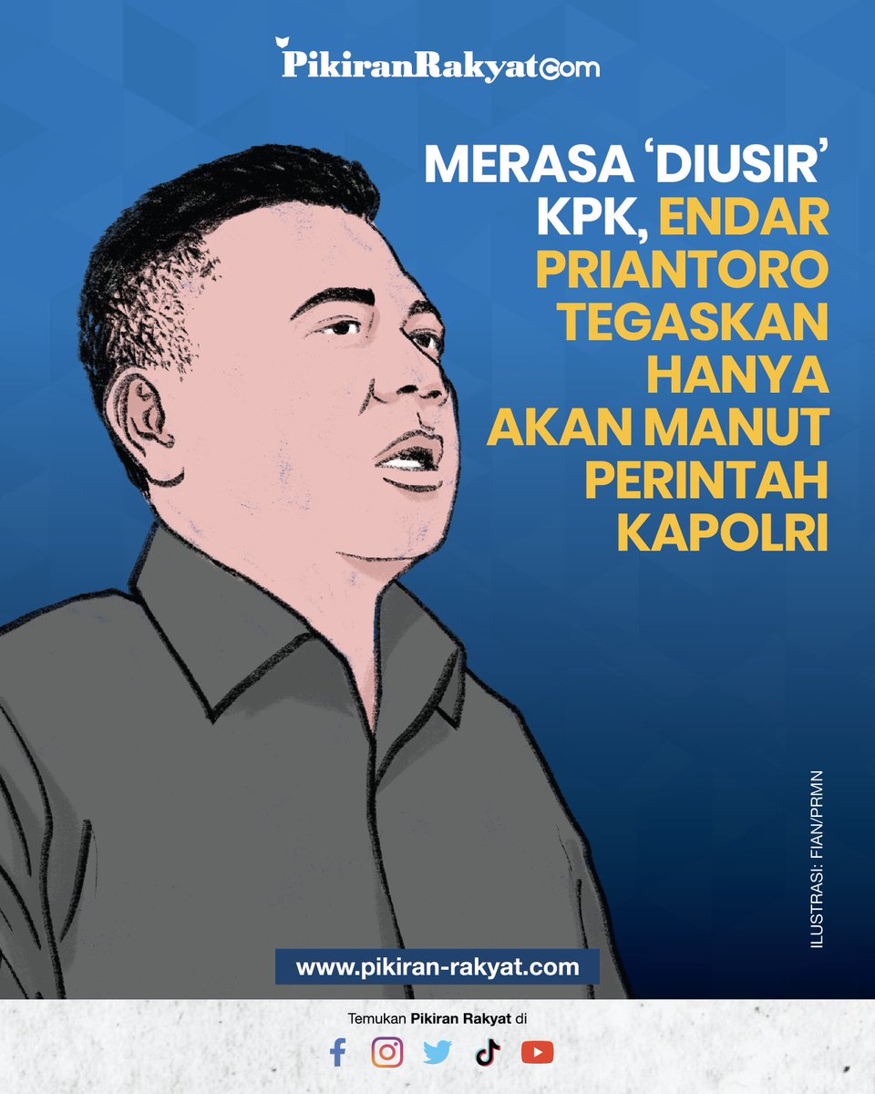 pikiran_rakyat's tweet photo. Merasa ‘Diusir’ KPK tanpa Alasan Valid, Endra Priantoro Tegaskan Hanya Akan Manut Perintah Kapolri
.
Baca Selengkapnya: https://t.co/Upd7kIvj8y
#PikiranRakyat #PRMN #Polri #Endra https://t.co/9aHK7ZZUIZ