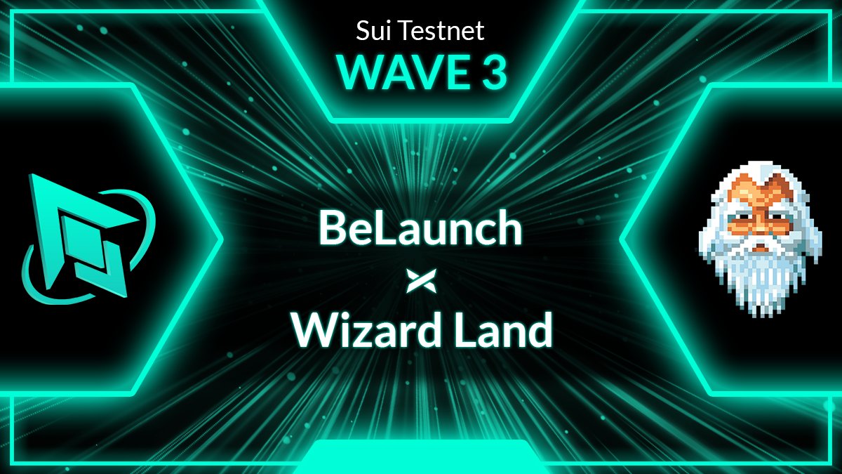 SUI TESTNET WAVE 3 EVENT 
<a href="/BeLaunch_/">BeLaunch</a> x <a href="/WizardLandSui/">Wizard Land</a>  

Join the event to claim NFT BeLaunch  and Wizard Land  in this #TestnetWave3 👀

👉Link event:  galxe.com/belaunchdecent… 

Don't forget to join all the IDO of projects launching on #BeLaunch now: dev-sui.belaunch.io/discover