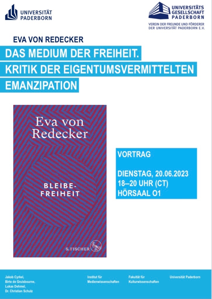 Save the date! Kleine Vorschau auf das Veranstaltungsprogramm des Instituts für Medienwissenschaften in Paderborn im Sommer! Flankiert wird der Vortrag von <a href="/EvRedecker/">Eva von Redecker</a> von einer thematisch passenden Ringvorlesung zum Thema „Praxis - Medien - Kritik“. <a href="/unipb/">Universität Paderborn</a>