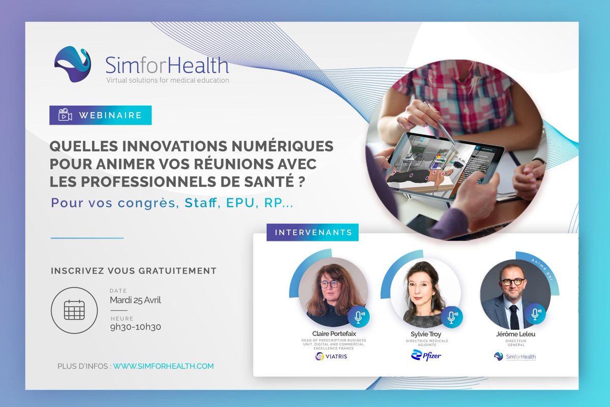 🎥[Webinaire] : Quelles innovations numériques pour animer vos réunions avec les professionnels de santé ? 🗓️ Mardi 25 avril à 9h30 👥 Sylvie Troy de @Pfizer_France et Claire Portefaix de @ViatrisInc 📌 Inscrivez-vous gratuitement : simforhealth.fr/agenda/webinai…