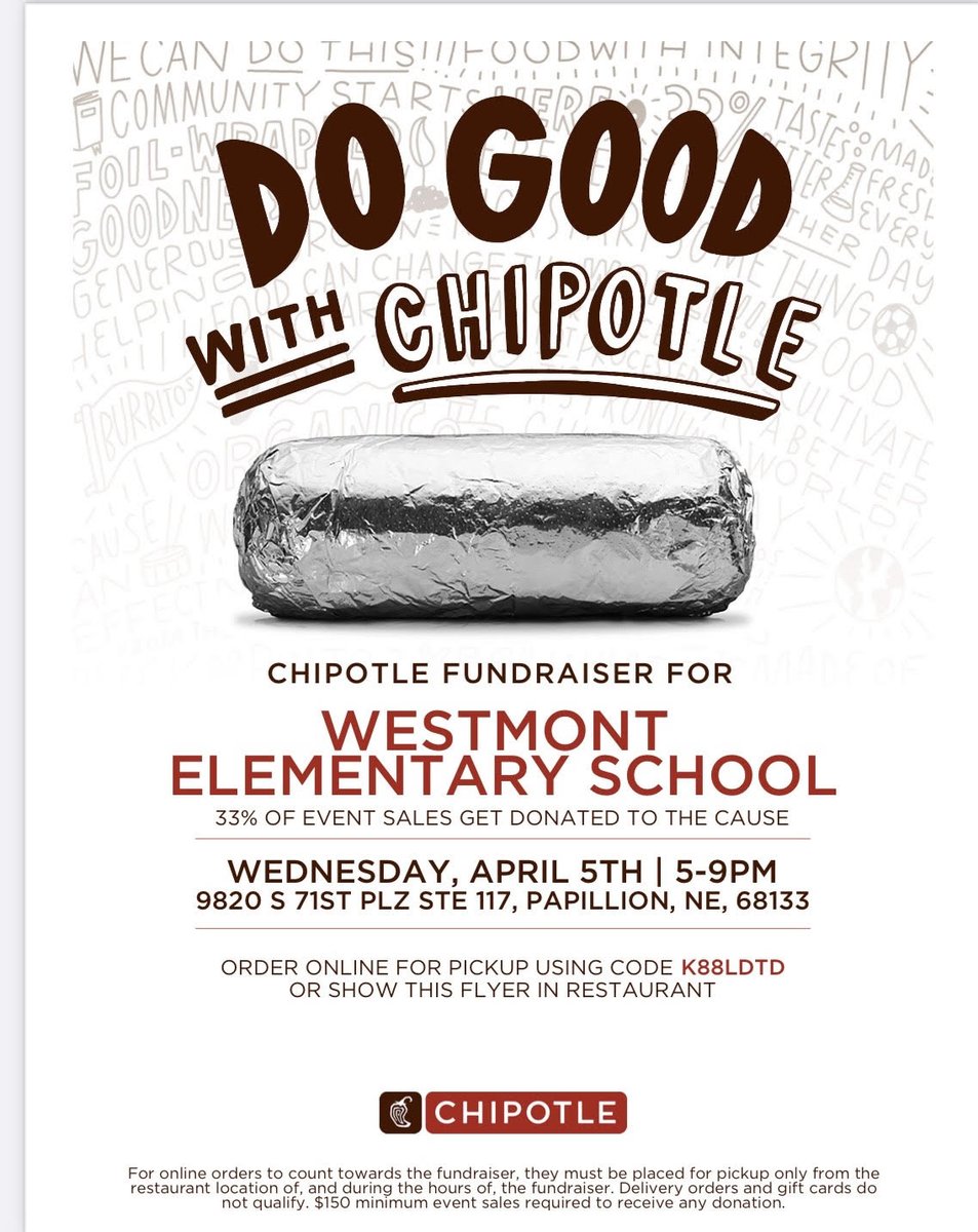 Please plan to attend the next PTO sponsored Cook's Night Out on TOMORROW, Wednesday, April 5, from 5-9 p.m. at Chipotle in Papillion.
Chipotle will generously donate 33% to the Westmont PTO. We look forward to seeing many of you at this great fundraiser!