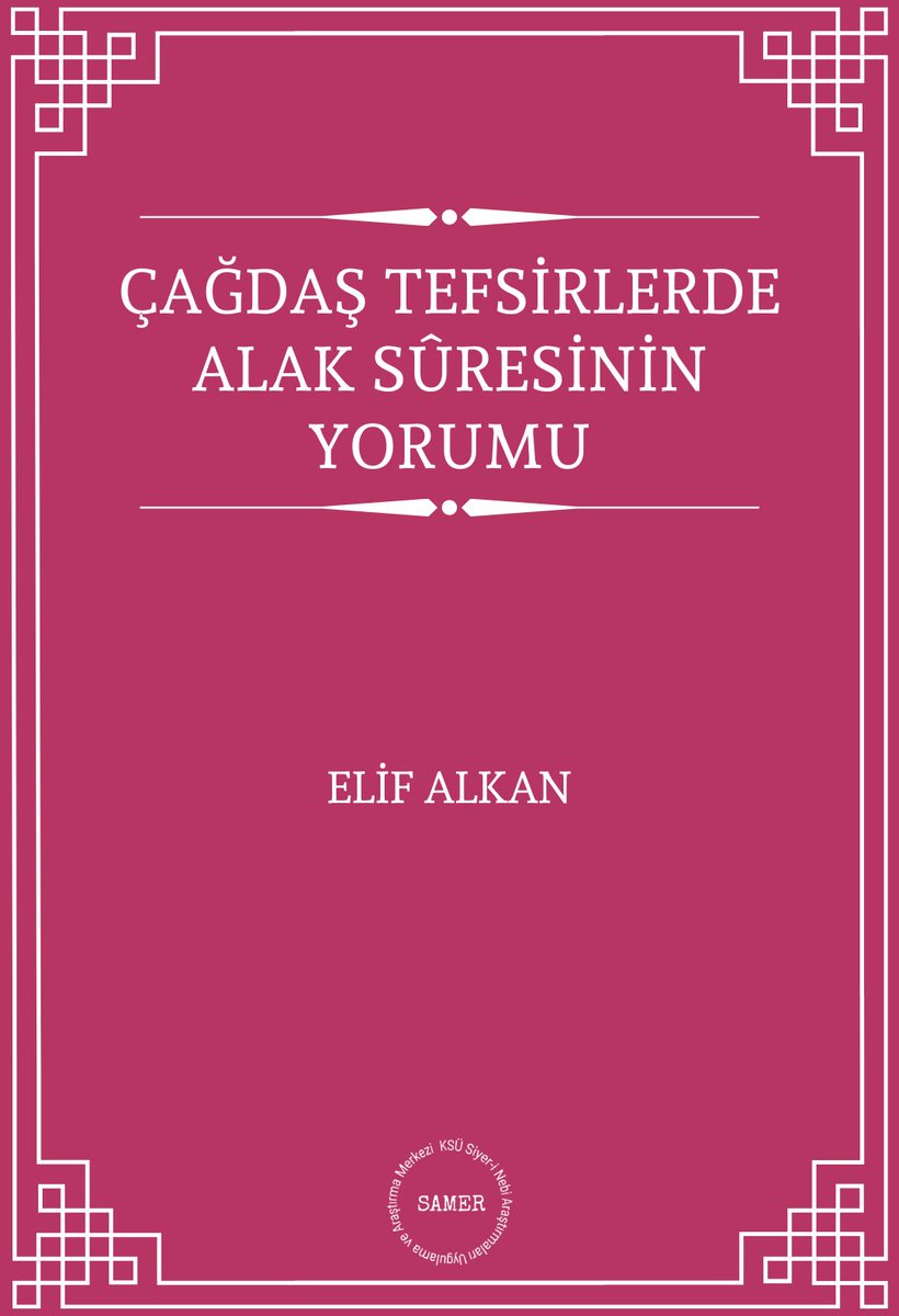 118Kitabımız:: Çağdaş Tefsirlerde Alak Sûresinin Yorumu - Elif Alkan

siyerinebi.ksu.edu.tr/Default.aspx?S…
disk.yandex.com.tr/i/qDj2Fmxz03LC…
drive.google.com/file/d/1lnre8X…