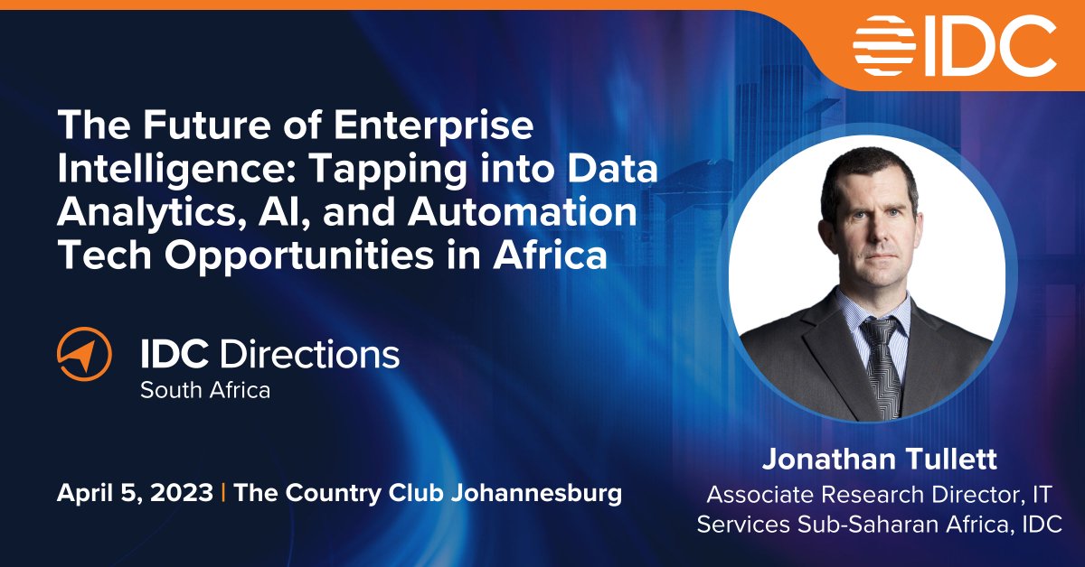 Attend a unique presentation with Jon Tullett that concentrates on the future of enterprise intelligence in Africa, exploring possibilities through #dataanalytics, #artificialintelligence, and #automation technologies. #IDCDirectionsSSA
#IDCDIRECTIONSMETA
bit.ly/3lHxBCR