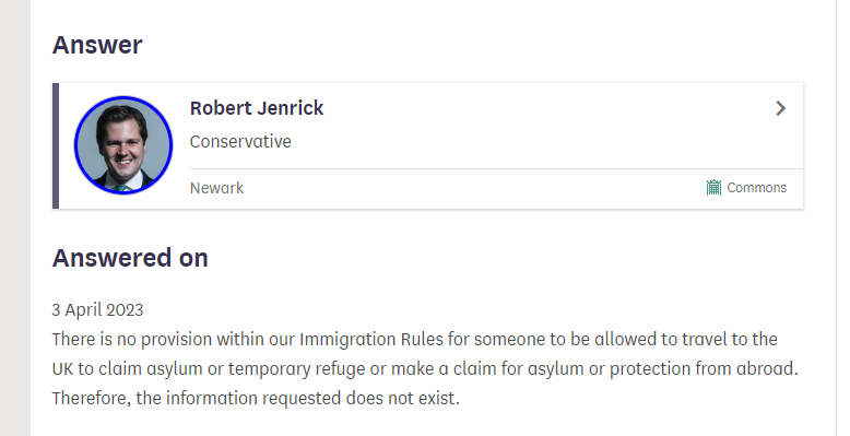A helpful parliamentary written answer from the Home Office summarising one of the key drivers of small boat crossings

There is no visa or other form of permission for people wanting to travel legally to the UK for the purpose of claiming asylum, and it can't be done from abroad