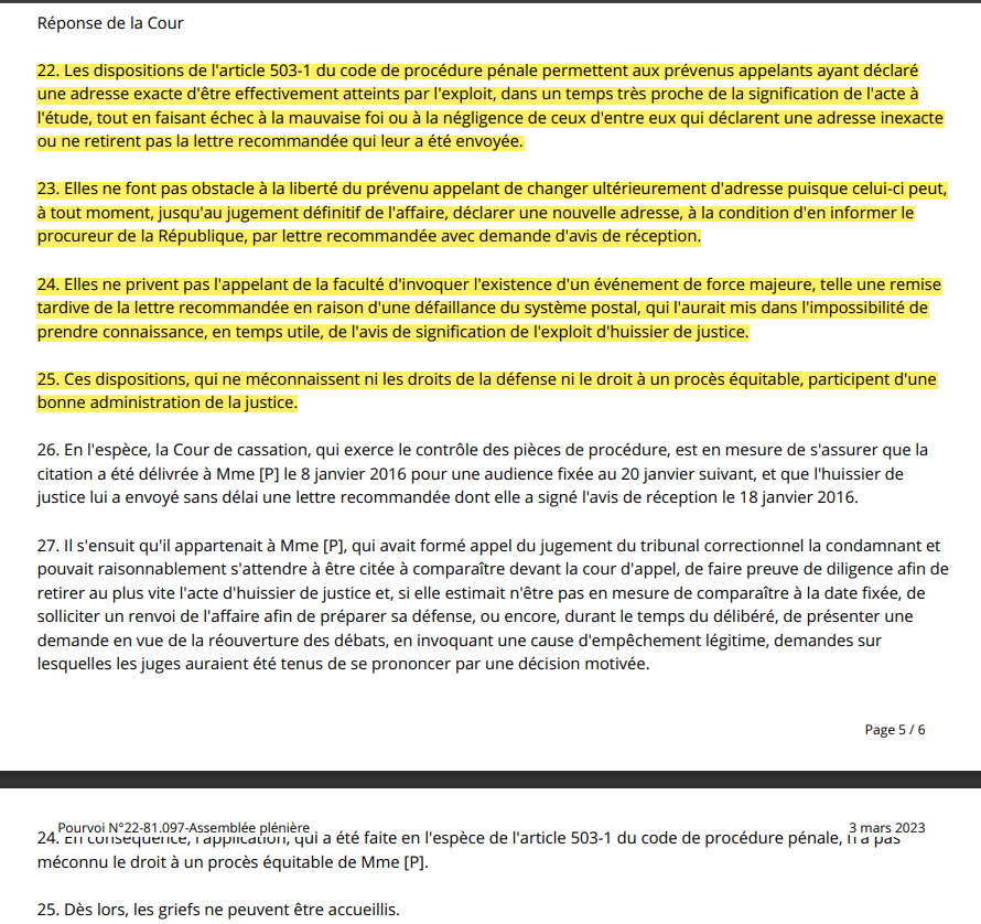 Ass. plénière - 3 mars 2023 - Prévenu non comparant   

Les dispositions de l'alinéa 6 de l'art. 558 CPP ne sont pas applicables à la citation à comparaître du prévenu libre appelant faite à sa dernière adresse déclarée, conformément à l'art. 503-1 CPP. urlz.fr/leHh