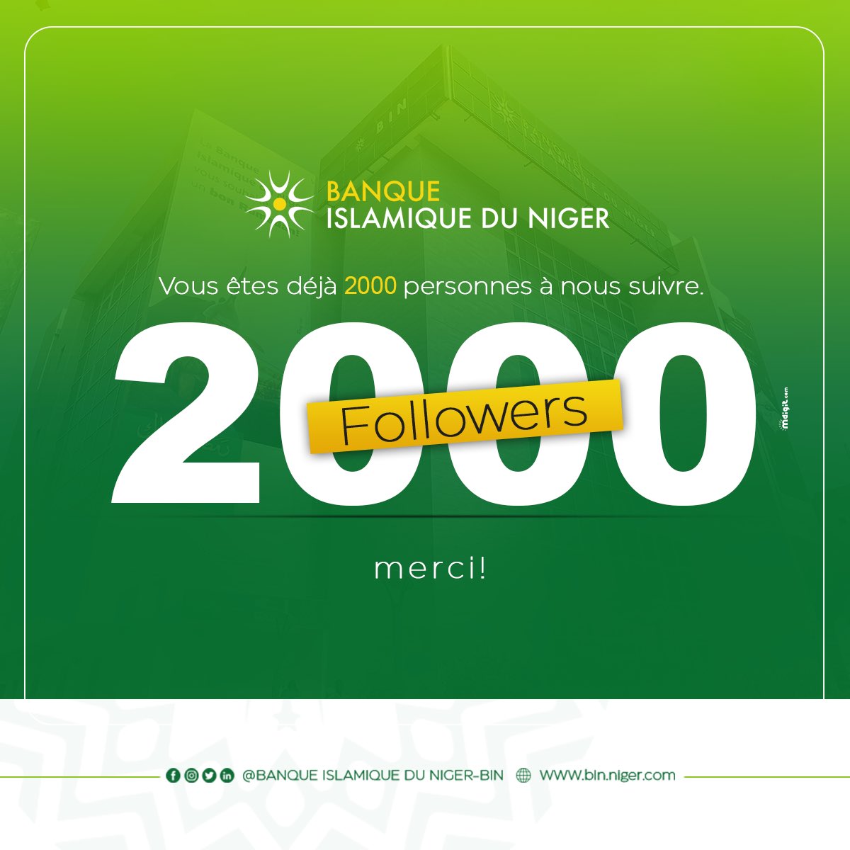Bonjour chère communauté. 😊
Aujourd’hui vous êtes plus de 2000 personnes à nous suivre sur Facebook. 🎉

2000 Merci à tout un chacun. 💚
L’aventure continue!!!
_______________
La BIN , C’est un choix qui compte
Site web : bin-niger.com

#BanqueIslamiqueDuNiger