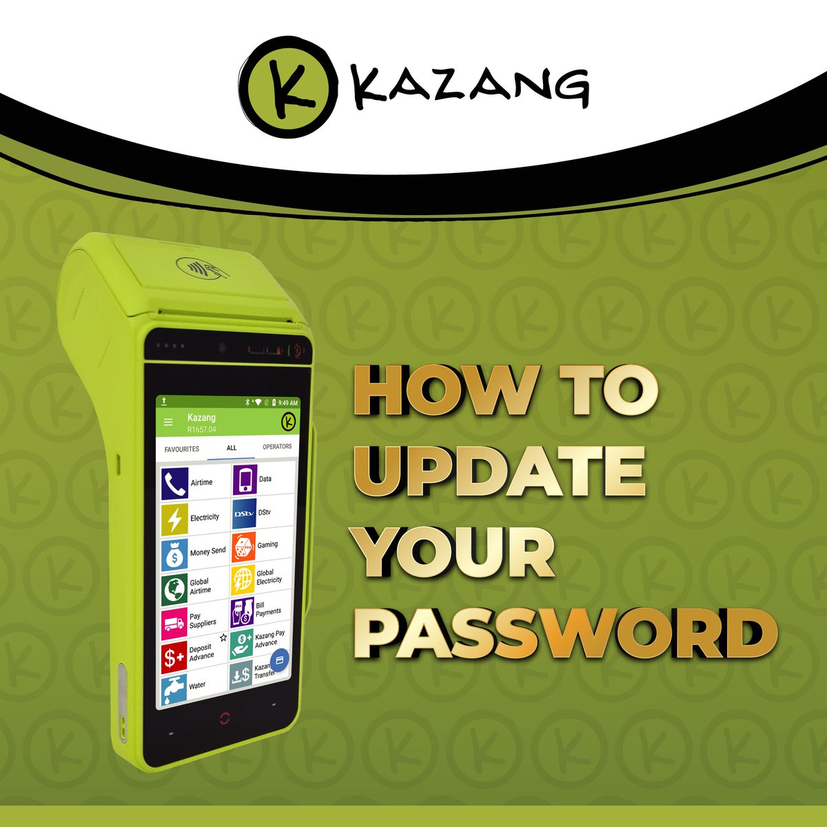 KazangAfrica's tweet image. Update your password and always keep it SAFE &amp;amp; SECURE! 🔐

Follow these easy steps to update your password on your Kazang device and Kazang app now 👇

#PasswordUpdate #KazangAfrica