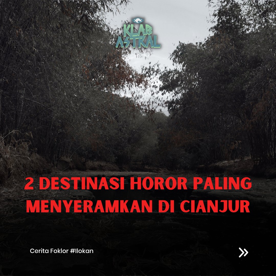 ngobrolinastral's tweet photo. Jangan coba-coba datangi 2 tempat ini sendirian ketika berkunjung ke Cianjur!

A THREAD 
Film Klab Astral: https://t.co/ddim9Lqi3r
@bacahorror_id 
@IDN_Horor 

#ngobrolinastral #ilokan #cianjur #kisahhoror #destinasihoror https://t.co/rnwpmsvVsM