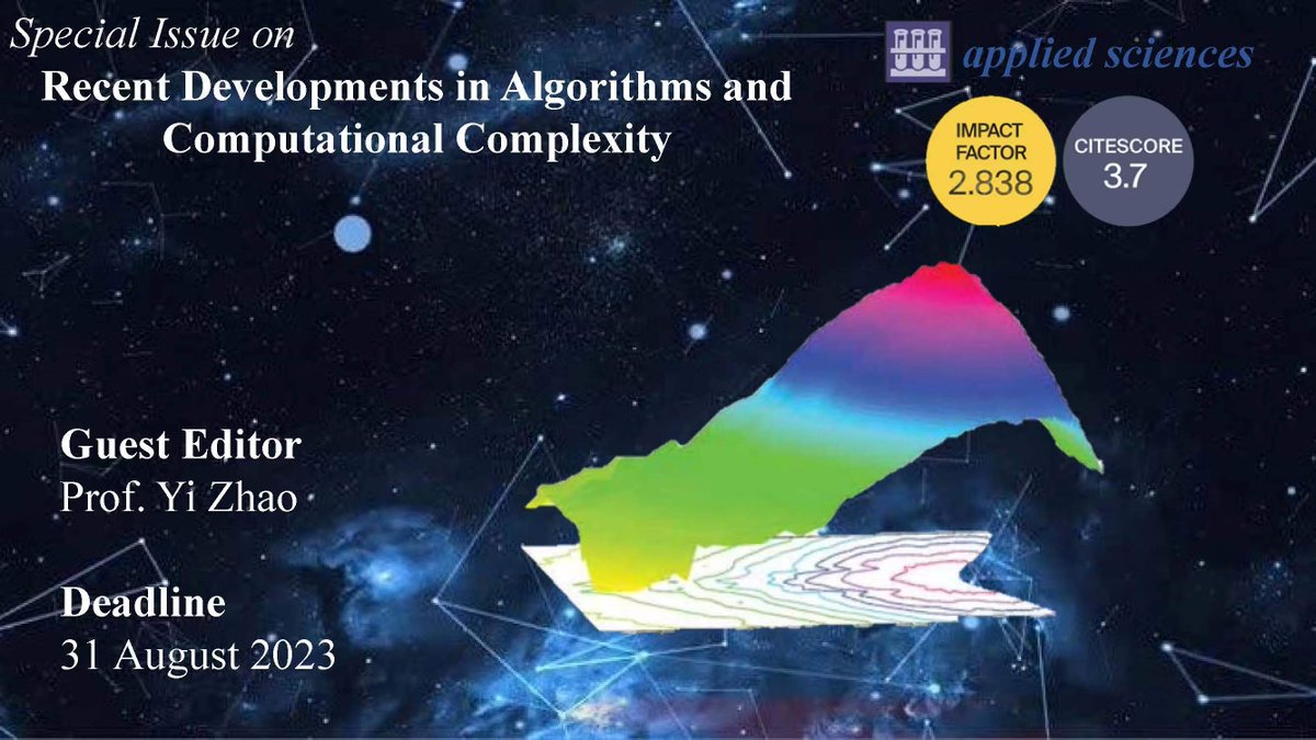 Applsci's tweet image. #SpecialIssue
Recent Developments in Algorithms and Computational Complexity
31 August 2023
Guest Editors: Prof. Dr. Yi Zhao from Harbin Institute of Technology
mdpi.com/journal/applsc…
#mdpiapplsci #ArtificialIntelligenceAlgorithms #IntelligentOptimizationAlgorithms