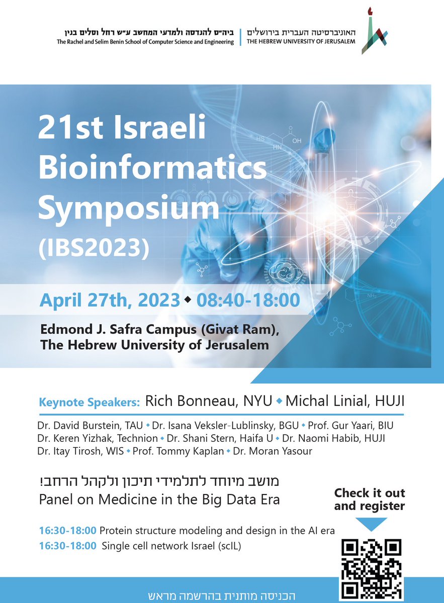 Late registration is still on for the Israeli Bioinformatics Symposium ibs2023.huji.ac.il, April 27th at the Hebrew University, Givat Ram with an exciting list of speakers, Medicine &amp; Big Data, student posters, workshops, and sessions for high-school students and the public!