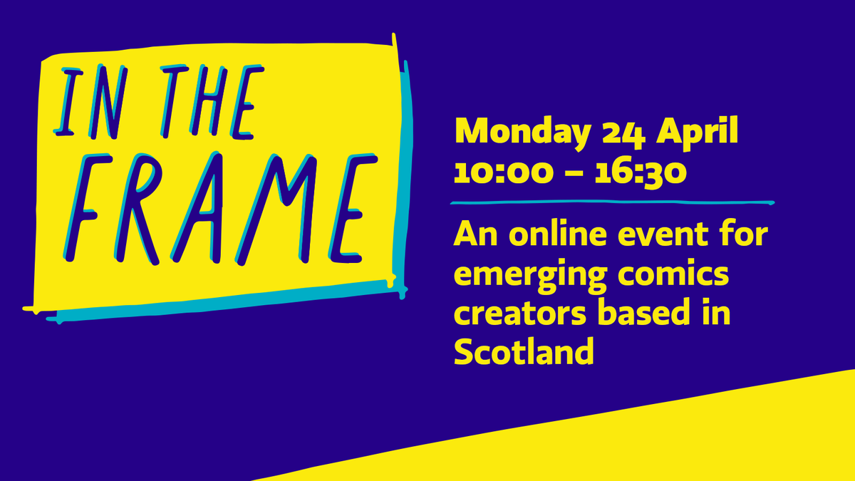 In the Frame is back! 💥 If you're an emergent comics creator based in Scotland, join us at our online event on Monday 24 April ☀️ Read all about it and book your free place: creativescotland.com/what-we-do/lat… #comics #graphicnovel #scottishwriters