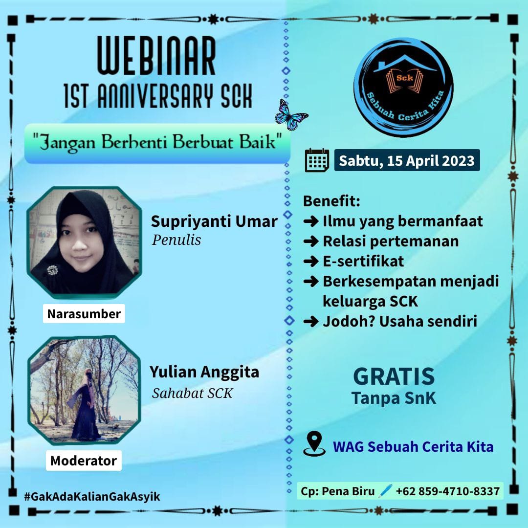 SCK768's tweet photo. Assalamu'alaikum ...
Salam literasi untuk semua penggiat literasi 🙏
Dlm menyambut 1st Anniversary SCK, kami akan mengadakan 2 event: Puisi &amp; Membuat Video Ucapan &amp; acara  Webinar selama 4 hari berturut-turut, di WhatsApp Grup. Yg mau ikut silakan wa 0859-4710-8337  Pena Biru https://t.co/bjwOFMLBUe