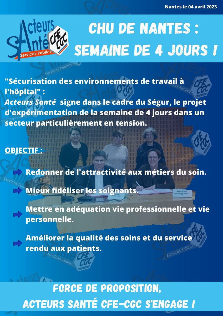 CHU de Nantes: Semaine de 4 jours! Acteurs Santé signe le projet de la semaine de 4 jours! #CFECGC #fonctionpublique <a href="/ActeursSante/">Acteurs Santé CFECGC</a> Cfecgc #FPH #Semainedes4jours