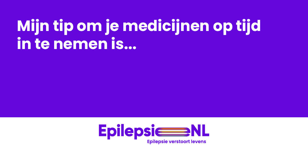Iedere dag op dezelfde tijd je anti-epileptica innemen is belangrijk. Gelukkig bestaan er #hulpmiddelen om op tijd je #medicijnen in te nemen. Je leest meer over medicijnen slikken en hulpmiddelen via: ow.ly/yPZ150NzyPt

Deel jouw tip om je medicijnen op tijd in te nemen!