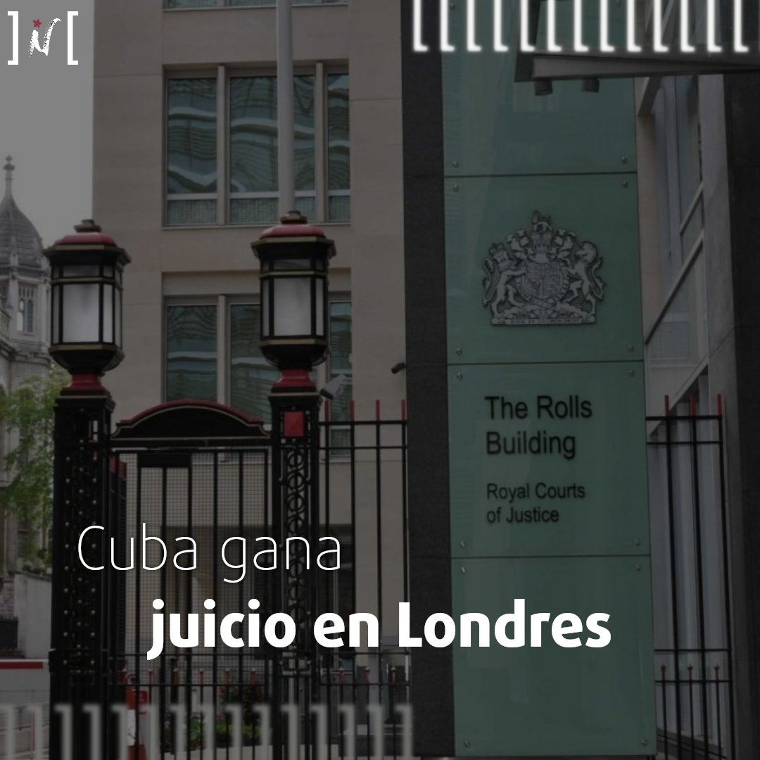‼️ÚLTIMA HORA 🇨🇺 Cuba gana pleito en Londres: CRF no es acreedor del Estado cubano

En audiencia desarrollada este martes 4 de abril (08.45 horas de Londres) en la Alta Corte de Inglaterra y Gales, la jueza Sara Cockerill notificó a los abogados de las partes la sentencia