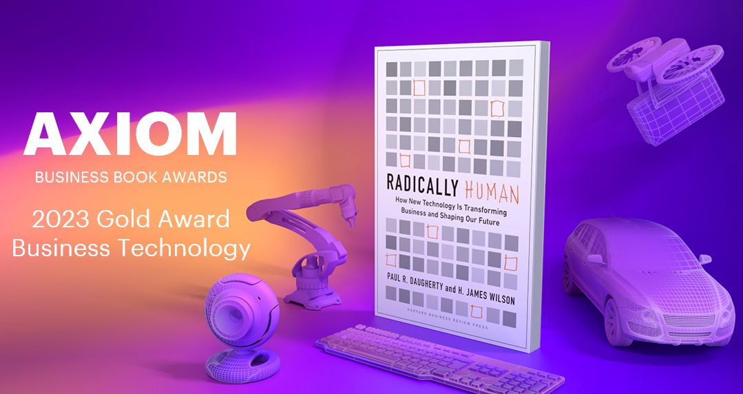 pauldaugh's tweet photo. I’m so honored that #RadicallyHuman has been awarded @AxiomAwards’s gold award in the Business Technology category! Thank you for this recognition and congratulations to all of the other winners and finalists. https://t.co/Q162NHD9JY https://t.co/H14JRBQCpZ