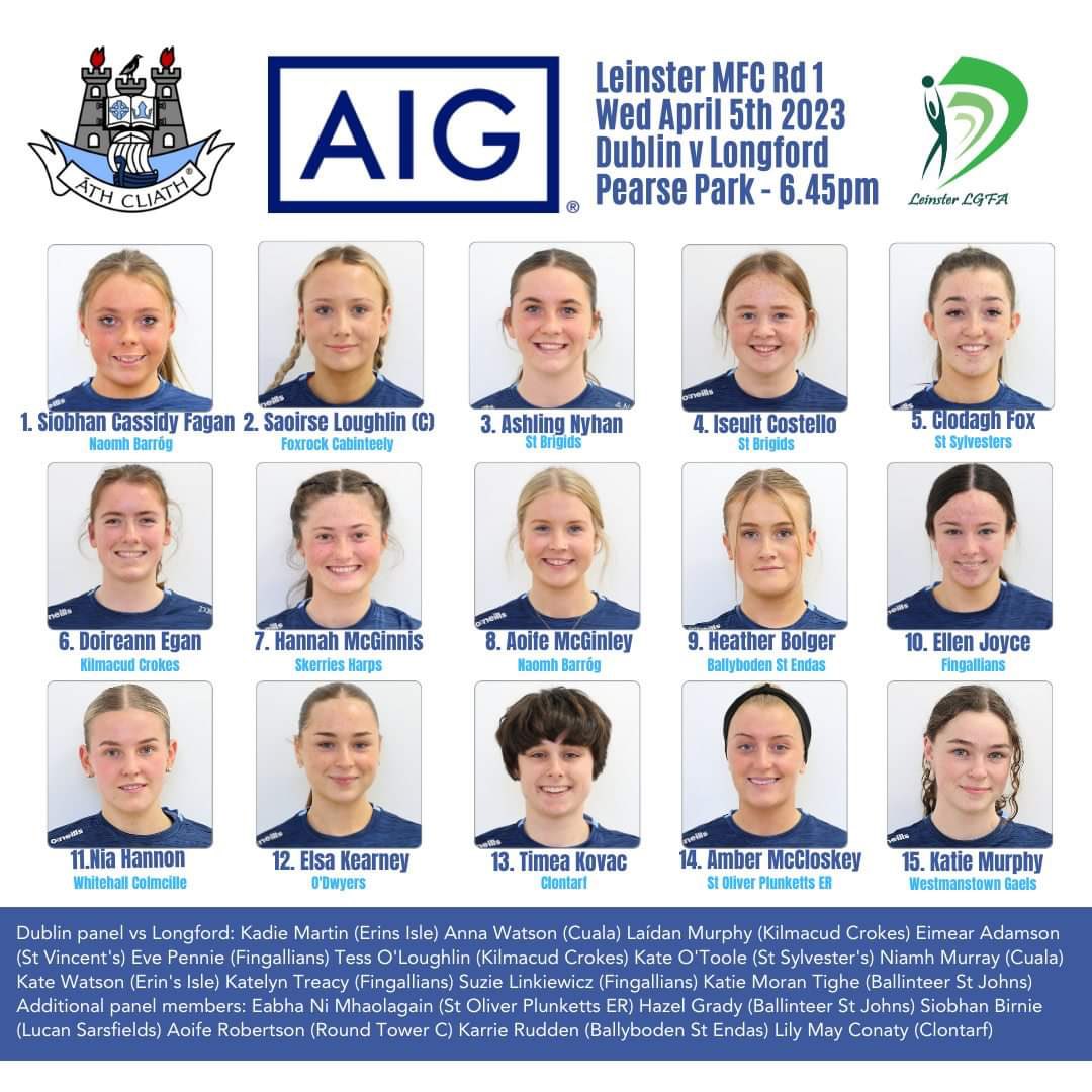Best of luck to Siobhán Cassidy Fagan and Aoife McGinley who are in the Dublin Minor Ladies Football team for their opening match in the Leinster Championship. Details are:

Leinster Minor Championship Rd 1
Wednesday April 5th, 6.45pm
Pearse Park, Longford