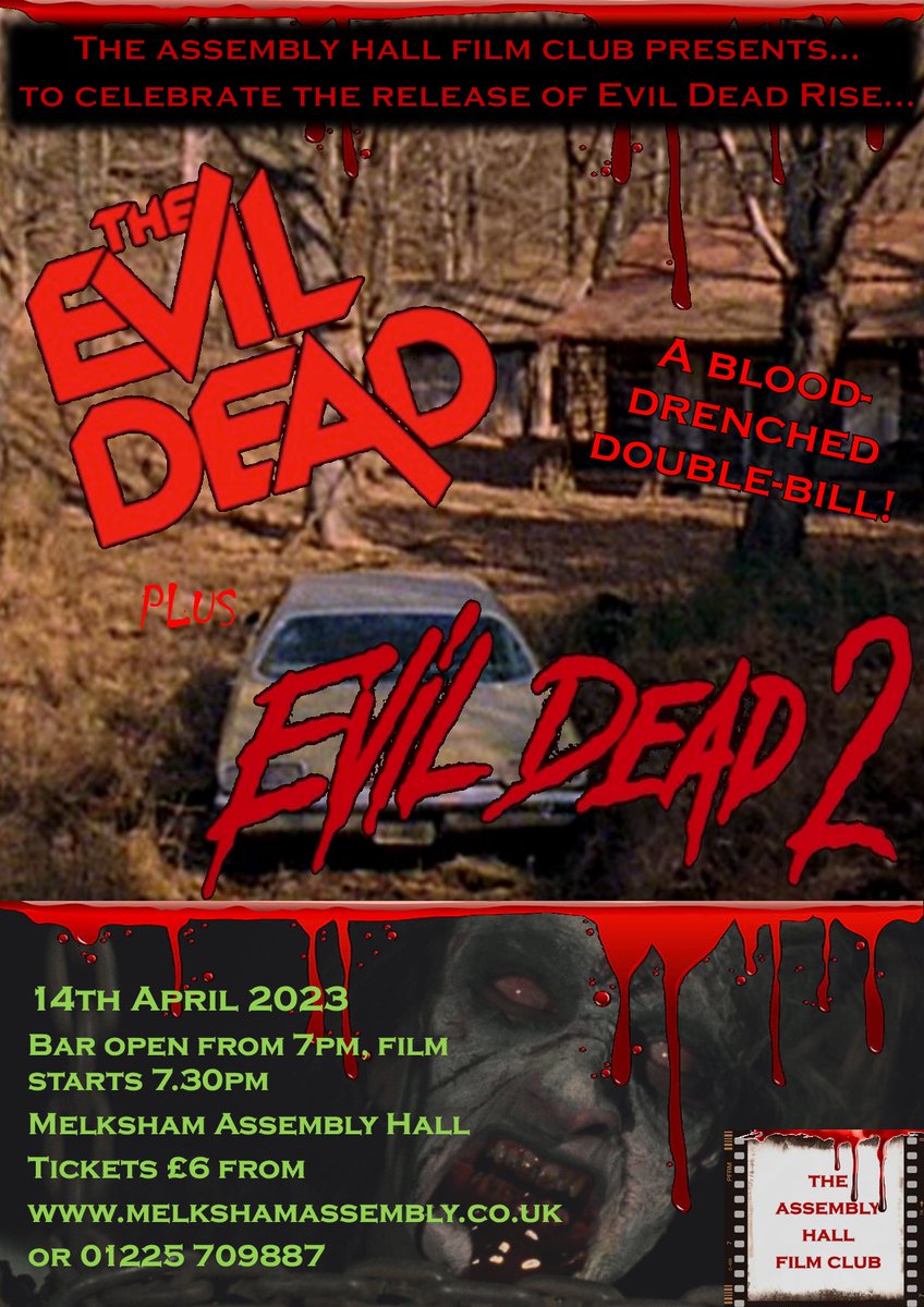 MelkshamAH's tweet photo. Come join @AHFilmClub for a double-bill of gory, ghoulish, groovy classics on April 14th with Evil Dead and Evil Dead 2 on the big screen!
The bar will be open!
Tickets £6 from: https://t.co/HI3gMd1cPw https://t.co/xuGXeBtkY5