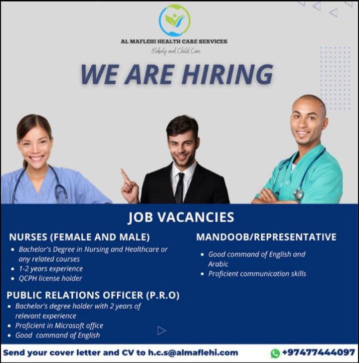 AliShah302cop's tweet photo. HIRING IN MULTIPLE POSITIONS:

Hiring Nurses, Mandoob, and Public Relations Officer with the the Experience of 3 years Any Nationality in the Doha, Qatar.
Salary is 2000 to 2500 for Both Genders at 

Please contact :
( +0974 7744 4097 )
 What'sapp or Email at H.c.s@almaflehi.come https://t.co/WAvp7UYy31