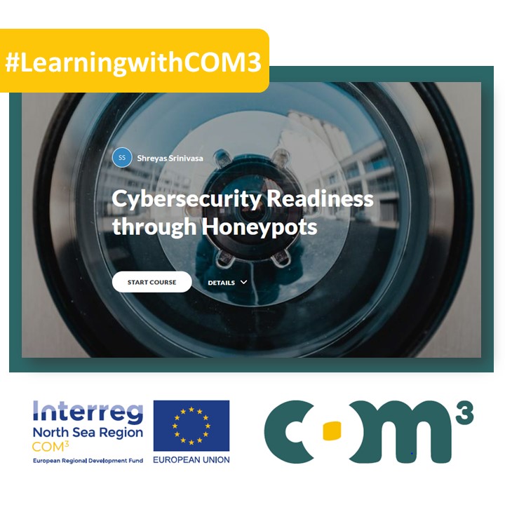 COM3_NSR's tweet photo. Week 3 of our #learningwithCOM3 series! Let's explore today #cybersecurity readiness through #honeypots. 🍯
⏯️Start now: https://t.co/2qZzsJhfh4
#digitaltransformation #eLearning #interreg https://t.co/OAWmyIIVnj