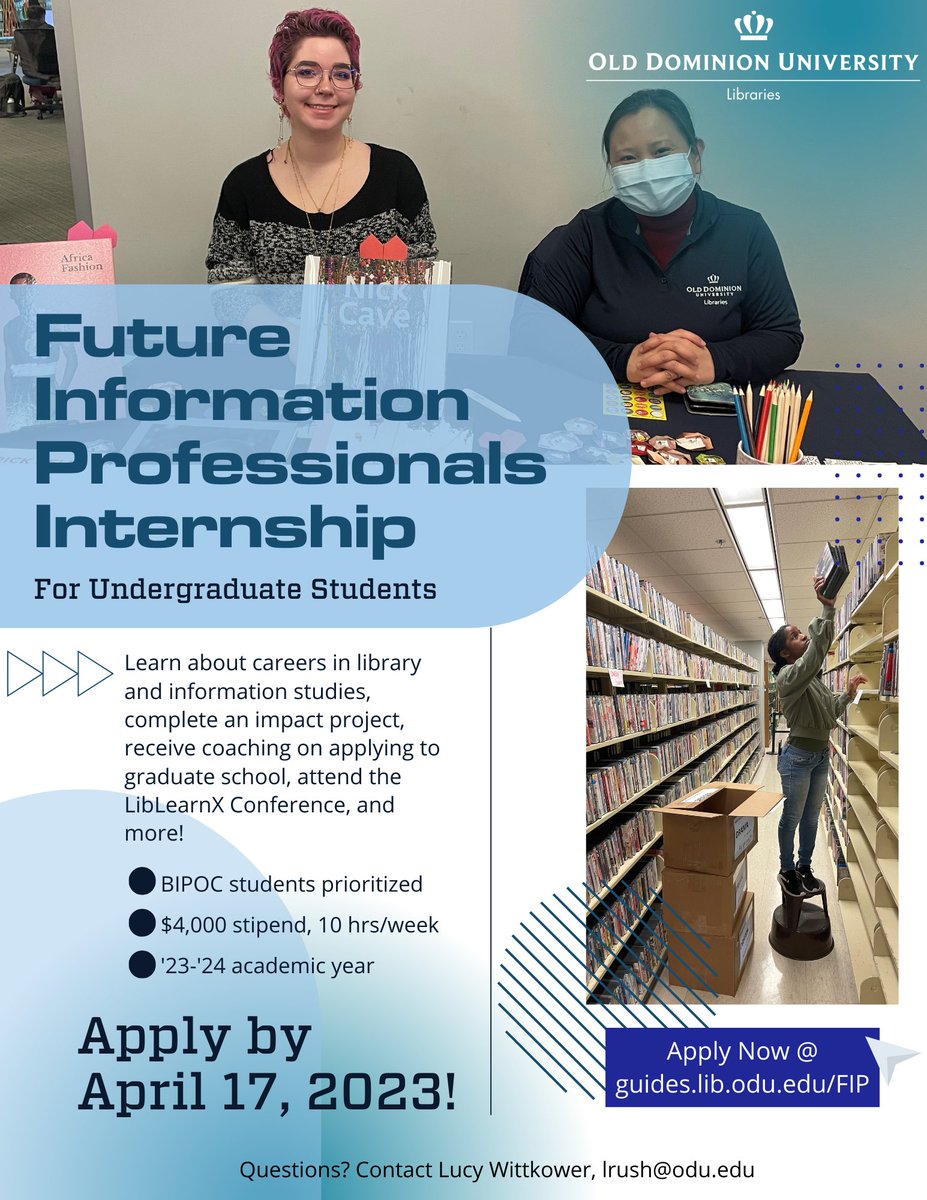 ODU undergraduate students who are interested in careers in library and information studies are invited to apply for the Future Information Professionals Internship program for the 2023-2024 academic year!! 💙📚

Get more info and apply here by April 17: guides.lib.odu.edu/FIP