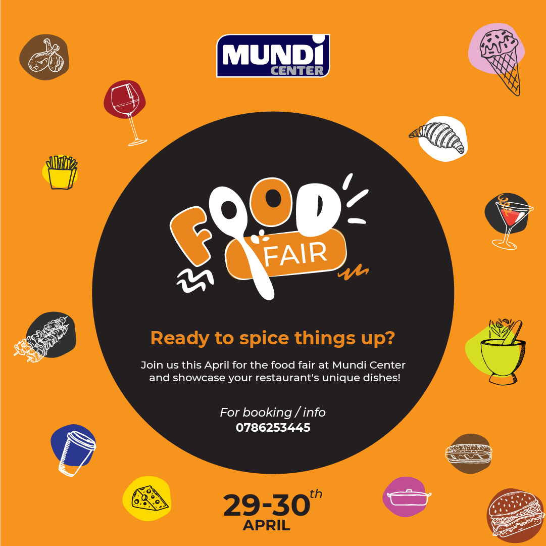 Got goodies? Join us at Mundi center and showcase them good stuff you got. To book your stand, please call 0786253445.

#MundiFair #FoodFair #Kigali