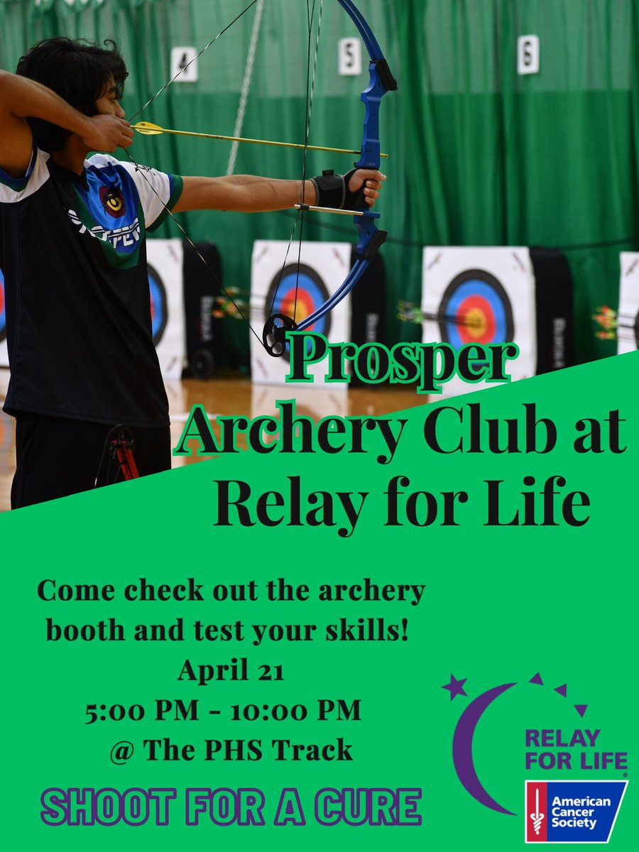 prosperarchery's tweet photo. Please join Prosper Archery at Prosper Relay for Life at the PHS Track on April 21st from 5-10pm to Shoot for a Cure.  You can also join our team to raise money for this cause.  https://t.co/JoCX7hQrx6 https://t.co/Gc7lJG3HIp