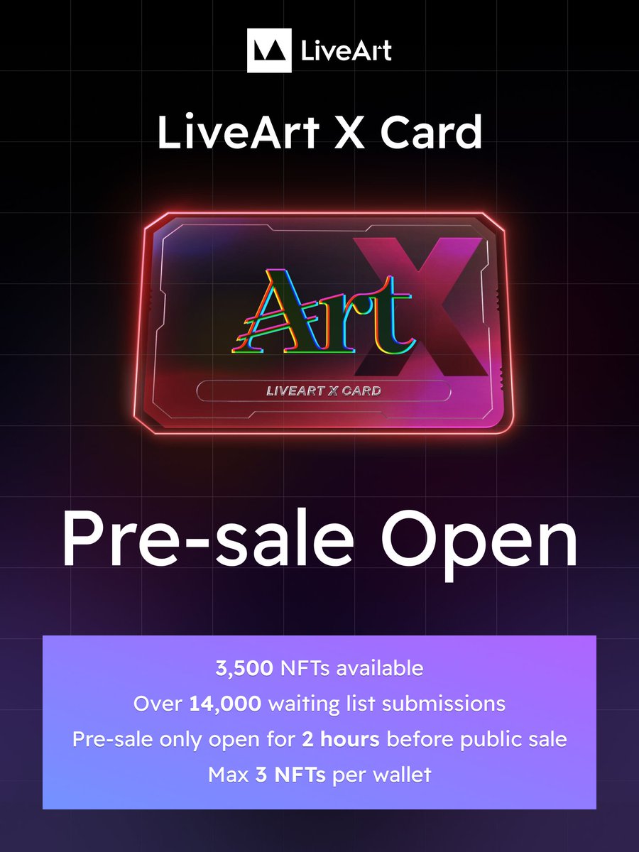 LiveArt on X: 🚨 PRESALE LIVE 🚨 The countdown is over! The LiveArt X Card  has officially launched - LINK BELOW 👇 ✨Over 14,000 submissions on the  waiting list. Only a lucky