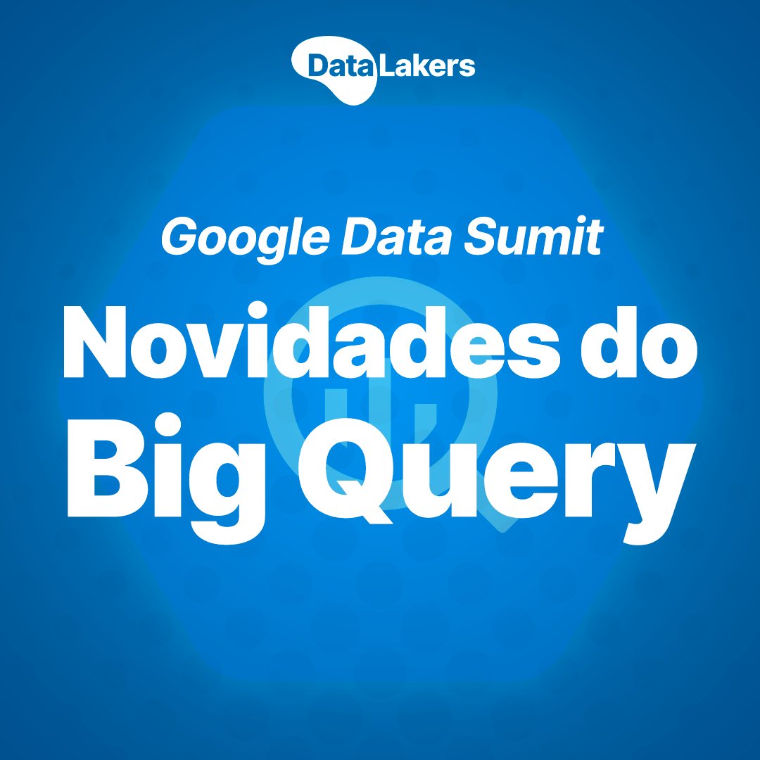 datalakers's tweet photo. No dia 29/03 aconteceu o Google Data Cloud Summit, evento sobre IA e outras novidades. 

Entre elas, algumas novidades bem interessantes sobre o BigQuery foram divulgadas!

Segue o fio que a gente te explica 🧶: https://t.co/g96qF6ZgVb