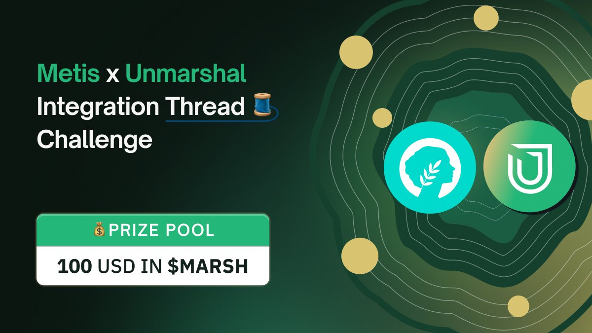UnmarshalAI's tweet image. 1/📢Calling all MARSHians! 

🤔How much do you know about Unmarshal&apos;s recent integration with @MetisDAO?🔗

💻 Let&apos;s put your knowledge to the test with our #threadchallenge! Participate for a chance to win from a prize pool of $100 worth of $MARSH 🤑