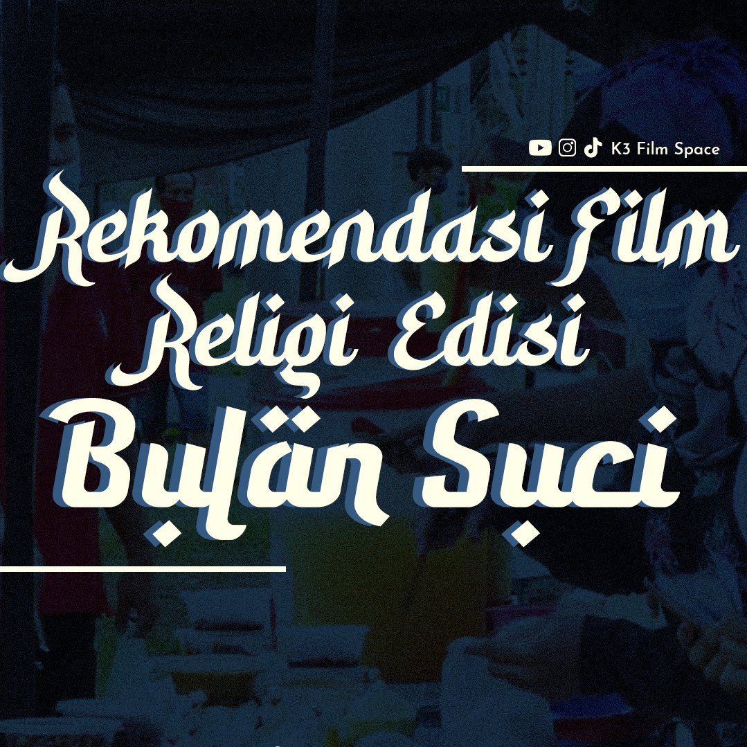 K3FilmSpace's tweet photo. REKOMENDASI FILM RELIGI EDISI BULAN SUCI

*diupdate secara berkala sampai lebaran*😉

A Thread https://t.co/lrjjaER9qH