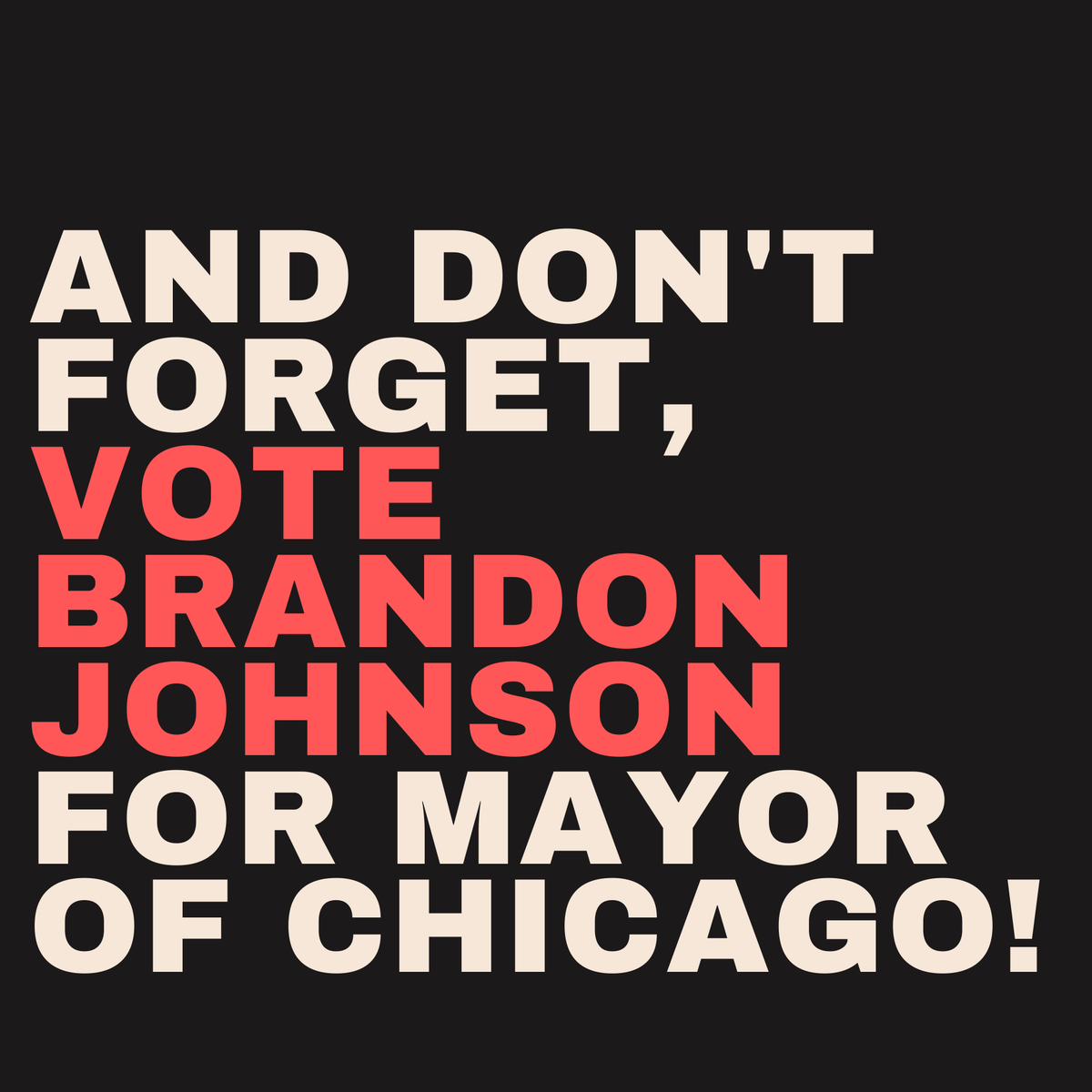 Students4Brand's tweet photo. Today is the LAST DAY to vote BRANDON JOHNSON for Mayor of Chicago. The race is incredibly tight, so bring a friend to the polls, call your relatives, and make sure you cast your ballot by 7 pm!! @Brandon4Chicago #BrandonIsBetter https://t.co/mI9FVFVTXU
