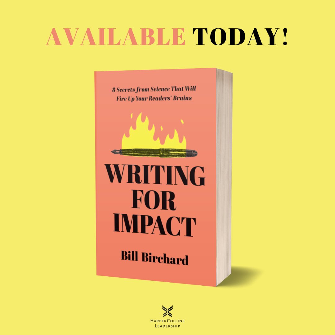 BillBirchard's tweet photo. Liftoff! My new book, Writing for Impact, launches today. It reveals an untold story: How scientists have uncovered the secrets to engaging writing. Thanks so much to the great folks at HarperCollins Leadership. #writingwell #amwriting https://t.co/omREgLWA11