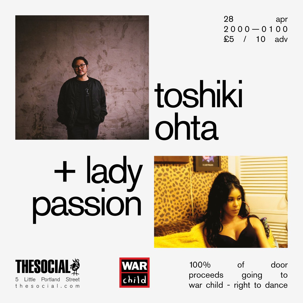 The Social (@thesocial) on Twitter photo NEW CLUB ANNOUNCEMENT! Friday 28 April - <a href="/ToshikiOhta/">Toshiki Ohta</a> and <a href="/djpassion7/">Lady Passion</a> At The Social! First 23 tickets are £5, 100% of door proceeds to <a href="/WarChildUK/">War Child UK</a> #RightToDance
thesocial.seetickets.com/event/at-the-s… NEW CLUB ANNOUNCEMENT! Friday 28 April - <a href="/ToshikiOhta/">Toshiki Ohta</a> and <a href="/djpassion7/">Lady Passion</a> At The Social! First 23 tickets are £5, 100% of door proceeds to <a href="/WarChildUK/">War Child UK</a> #RightToDance
thesocial.seetickets.com/event/at-the-s…