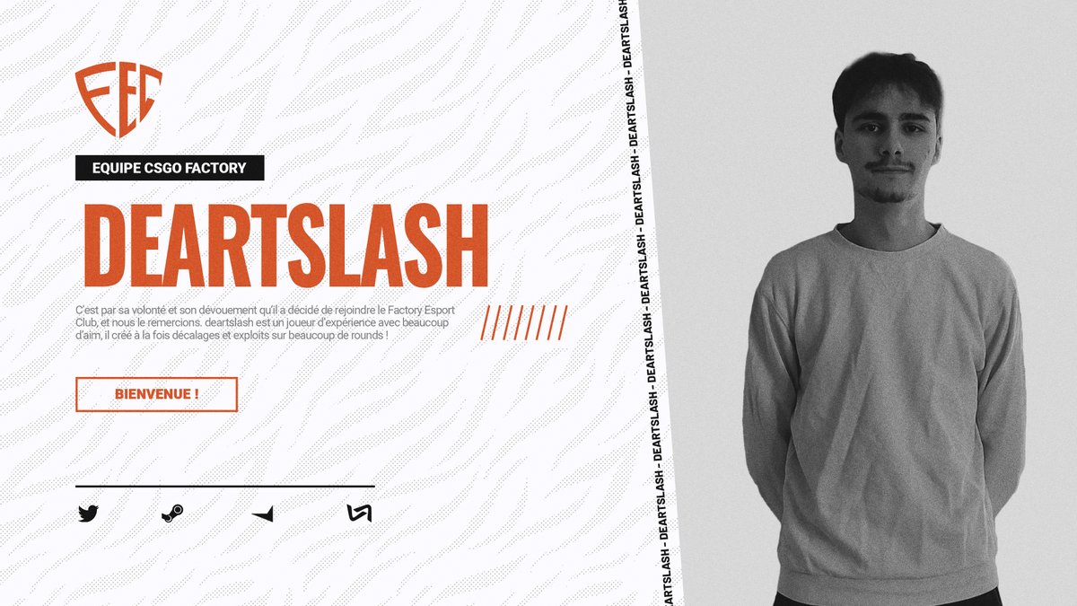 🤩 WELCOME HOME🤩

Nous sommes heureux d'accueillir <a href="/Deartslash/">Antoine / Deartslash</a> dans notre équipe <a href="/CounterStrike/">CS2</a> 

👤 :  Antoine "<a href="/Deartslash/">Antoine / Deartslash</a>"
🎮 : +6k heures de jeu
🔥 : Joueur d'expérience, surmotivé et machine à HS

Nous te souhaitons une belle aventure sous les couleurs 🟠⚪️ #FECforVictory