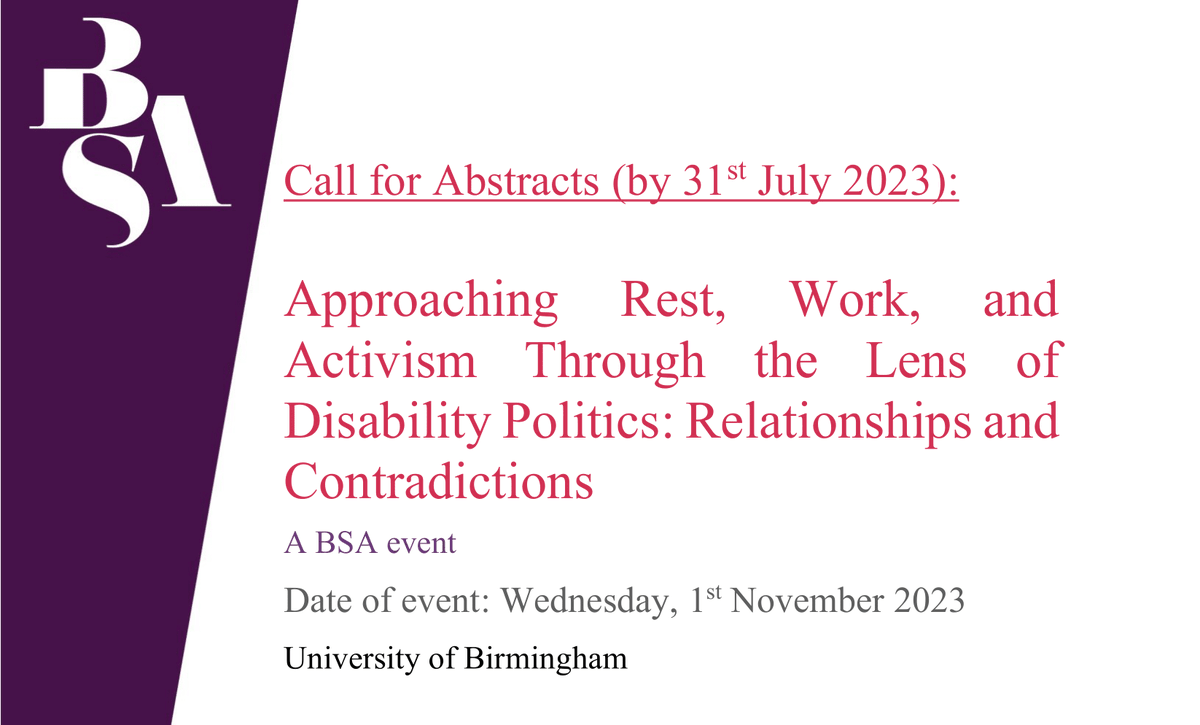 CerasellaChis's tweet photo. Call for Abstracts (deadline 31st July) for a one-day event to be held on 1st Nov.
'Approaching Rest, Work, and Activism through the Lens of Disability Politics: Relationships and Contradictions'
More info:
https://t.co/CeABw7uURc
@britsoci
#DisabilityStudies #DisabledTwitter https://t.co/XbMXefFH9X