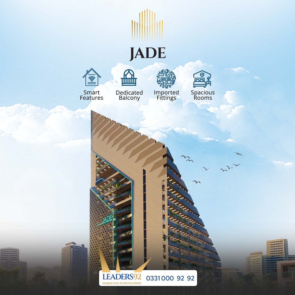 Jade Apartments is a modern residential building located in the prime location of Faisal Town, Islamabad. Offering a luxurious living experience
UAN 0331 000 92 92
Expanding Your Dreams
#leaders92 #JadeApartments #FaisalTown #LuxuryLiving #PrimeLocation #apartment #amenities