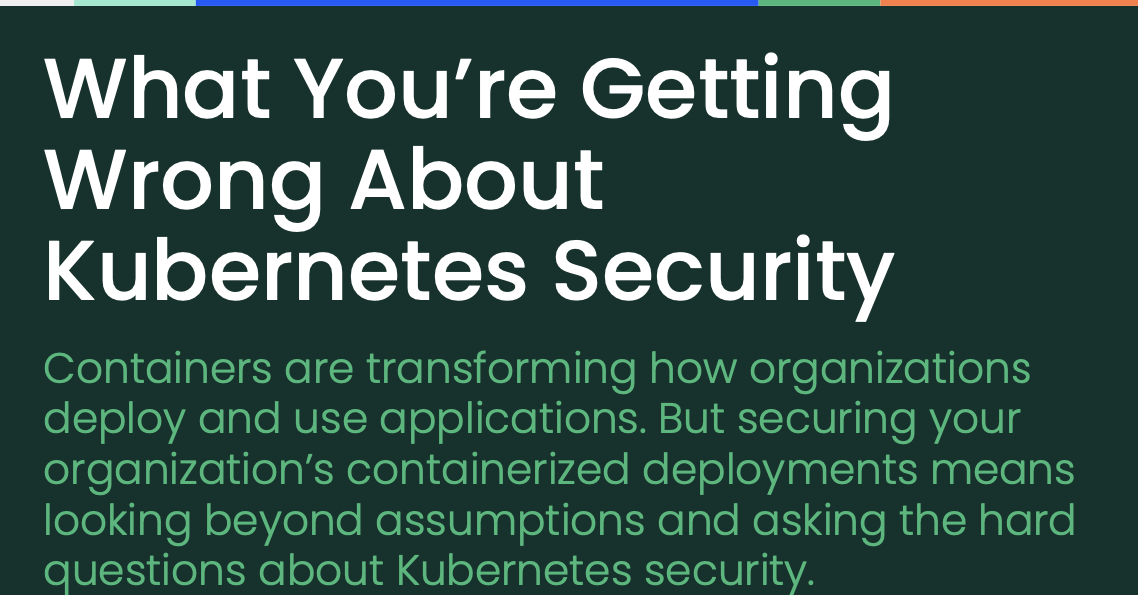spearing_a's tweet photo. Common misconceptions can have a big impact on #Kubernetes security. Check our list and be sure your security team is aware of the traps. 
See the top 4 misconceptions here: https://t.co/IBuOFEzevh

#kubernetessecuriity #containersecurity https://t.co/srecAifgMR