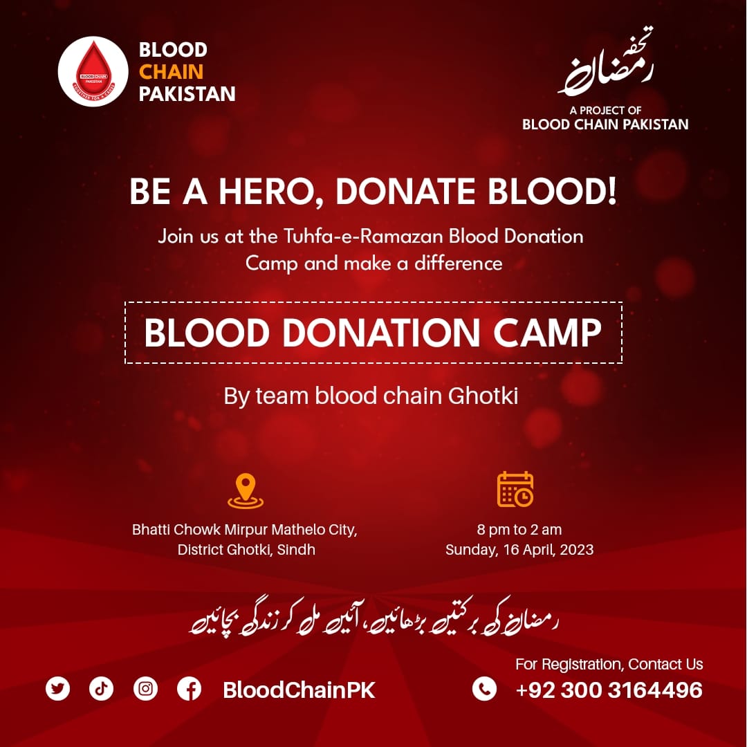 BloodChainPK's tweet photo. Our team Ghotki is organizing a Blood Donation camp on 16th April 2023 from 8 pm to 2 am at Ghotki, #Sindh.

Participate in this blessing opportunity to save lives and give hope to people in need. 

Venue: Bhatti Chowk Mirpur Mathelo City, District Ghotki

#TogetherForACause https://t.co/3dZag0XB9v
