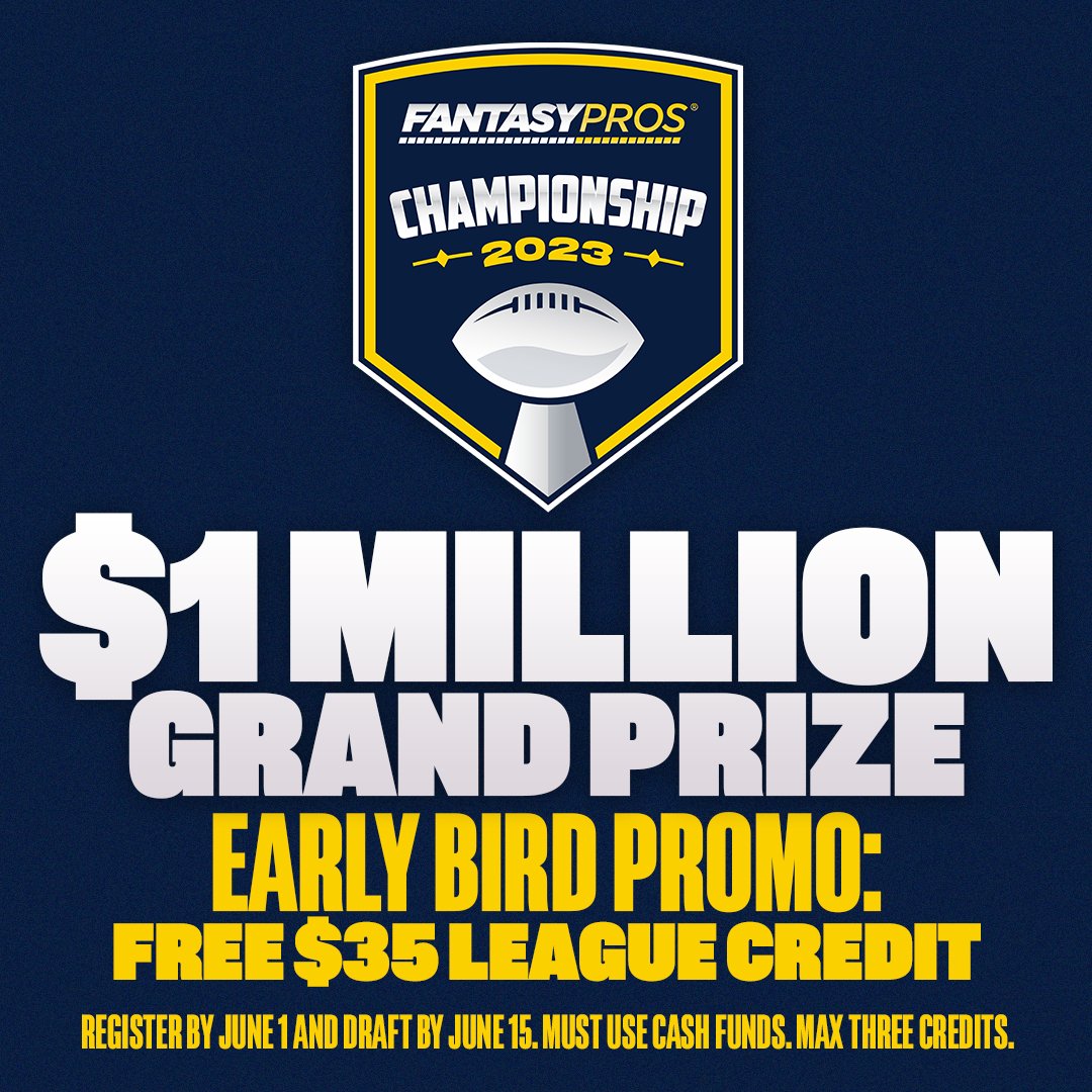 FFPC's tweet photo. The @FantasyPros Championship:

💰 $1,000,000 grand prize
💸 Over $6,000,000 in the prize pool
📅 Register by June 1st to be eligible for the Early Bird Promo
🏆 Draft by June 15th to be eligible for the promo
🪙 Recieve a free $35 FFPC league credit

https://t.co/bzGTBv7Khp https://t.co/MO96qiMc6Z