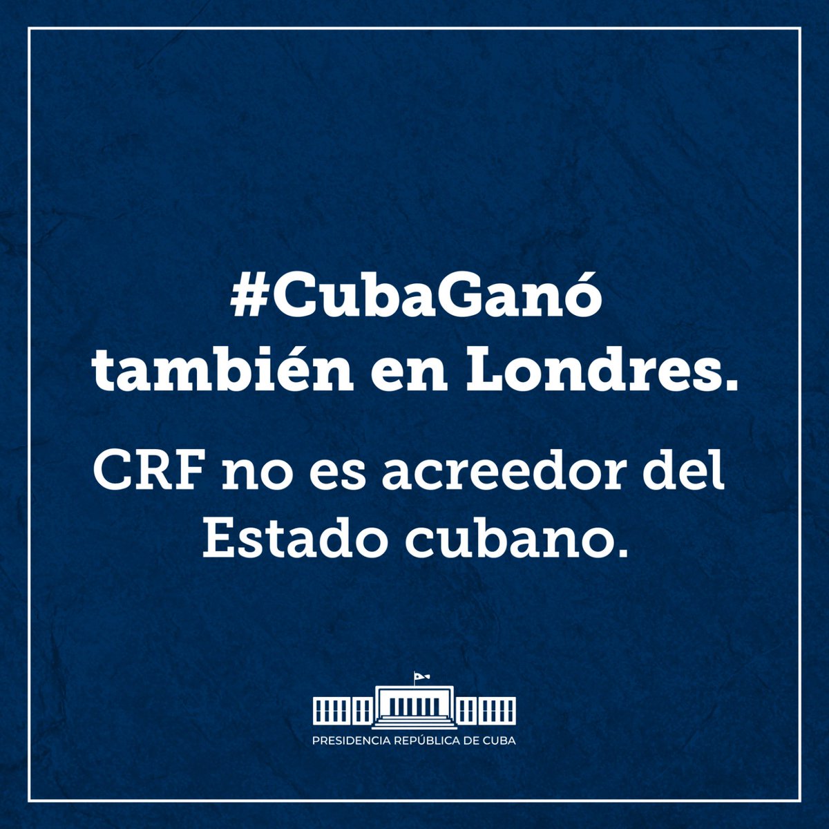 #CubaGanó también en Londres. 

CRF no es acreedor del Estado cubano.
