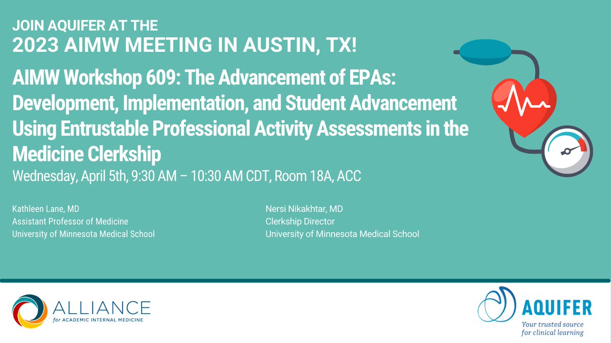 AquiferOrg's tweet photo. Dr. Kathleen Lane @klanemd, Aquifer Consortium member, and her colleague Dr. Nersi Nikakhtar will present on Wednesday, April 5th at 9:30 am CT on Entrustable Professional Activity Assessments in the Medicine Clerkship. We hope you will join them! #AIMW23 #MedEd #MedTwitter https://t.co/JWccnwsR1J