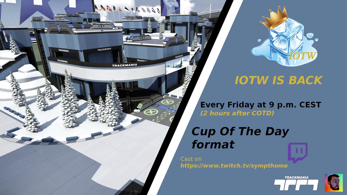IOTW is Back BWOAH
more information on Club TM (Discord,maps etc..)
Club TM : Ice Of The Week

#trackmania #iotw