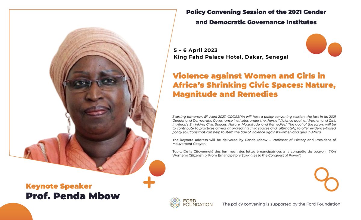 CODESRIA's tweet photo. From 5th April 2023, @CODESRIA  will host a policy convening session, the last in its 2021 Gender and Democratic Governance Institutes under the theme "Violence against Women and Girls in Africa's Shrinking Civic Spaces: Nature, Magnitude, and Remedies" 
Keynote: Prof. Penda Mbow https://t.co/26ErLagLwy