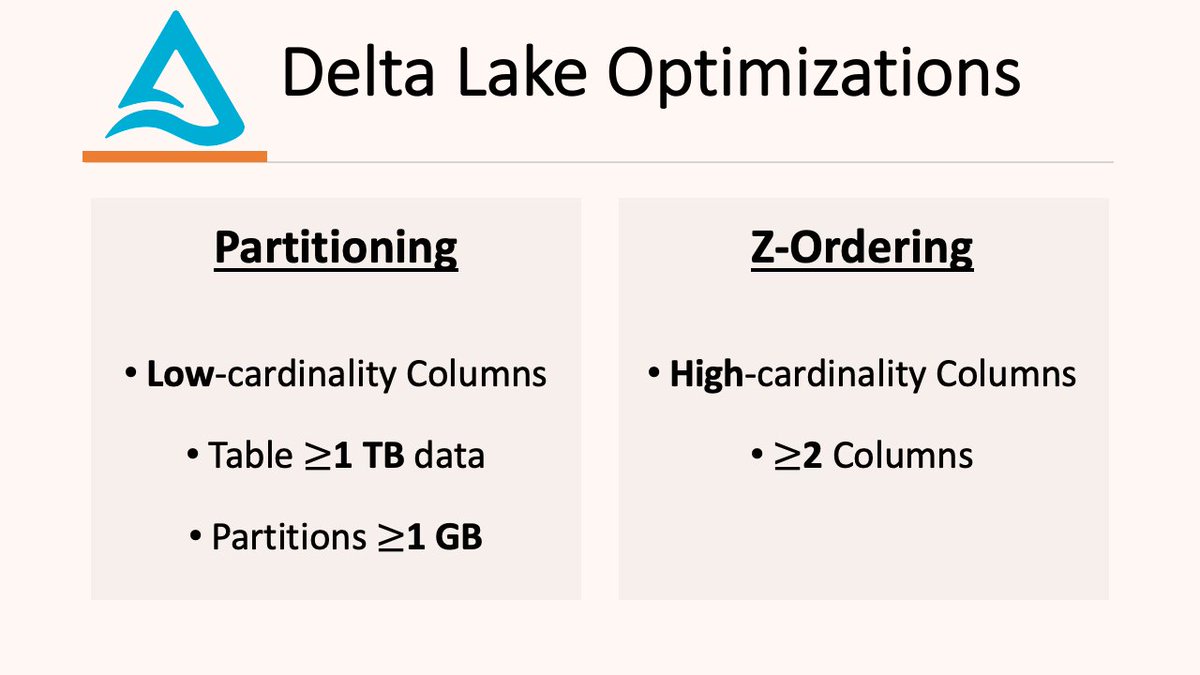 #Optimizing #DeltaLake query performance? Partition tables on columns of low-cardinality, i.e. columns with a small number of unique values. Z-order tables on columns of high-cardinality. You can think of both as clustering similar data to improve file skipping during a query!