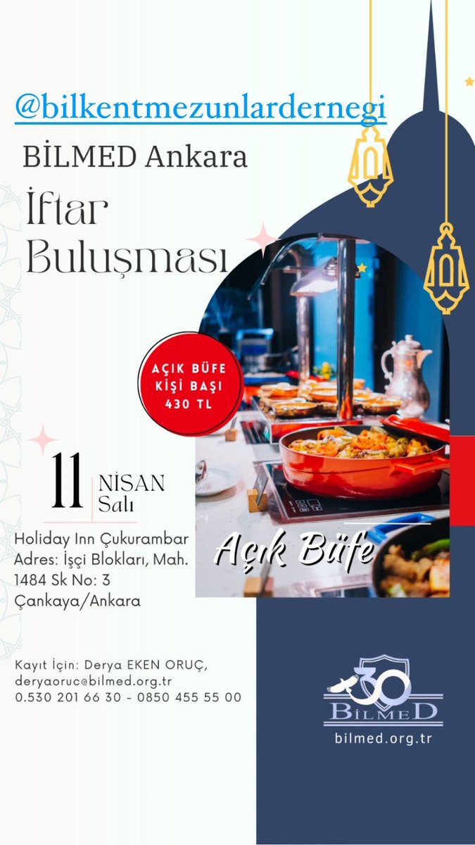 Bilkent Mezunlar Derneği (BİLMED) Anakara iftarına bekliyoruz.