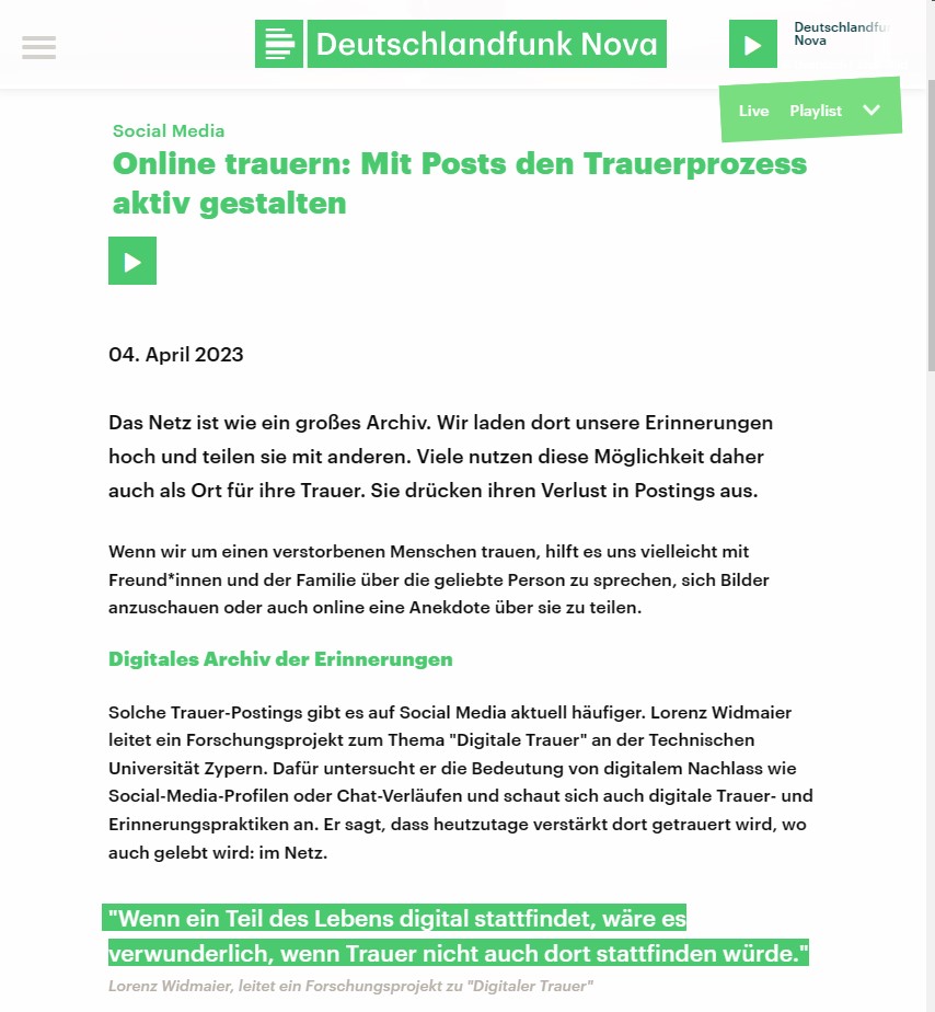 Zum Nachhören: "Online trauern: Mit Posts den Trauerprozess aktiv gestalten"

deutschlandfunknova.de/beitrag/tauern…

Danke an Lena Rocholl und <a href="/dlfnova/">Deutschlandfunk Nova</a> für das Interview und das Interesse am Thema.

#digitalernachlass #digitallegacies